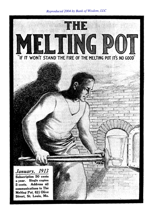 (image for) The Melting Pot - 1913 - Vol. 1, No. 1 - 12